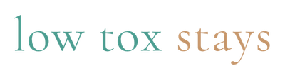 Low Tox Stays